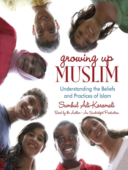 Title details for Growing Up Muslim by Sumbul Ali-Karamali - Wait list